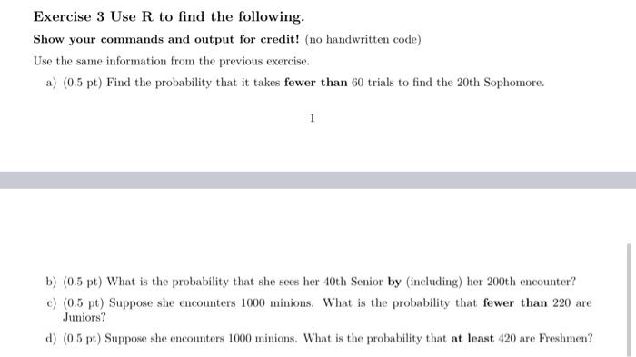 Solved Exercise 3 Use R To Find The Following. Show Your | Chegg.com