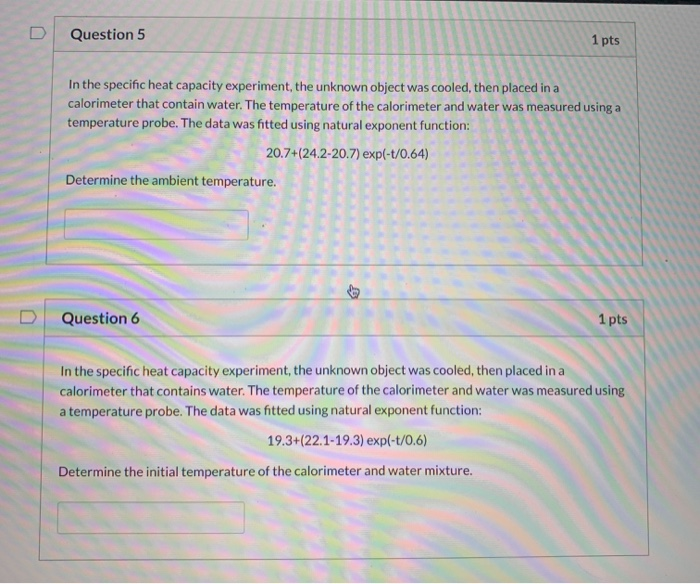 Solved D Question 5 1 pts In the specific heat capacity | Chegg.com