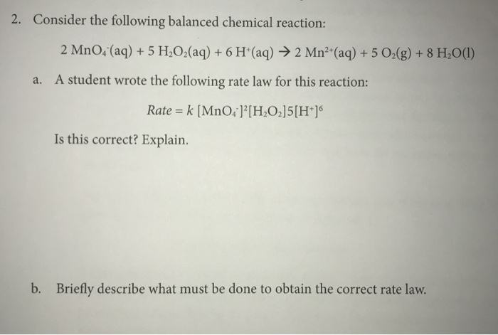 Solved 2 Consider The Following Balanced Chemical Reaction 2437