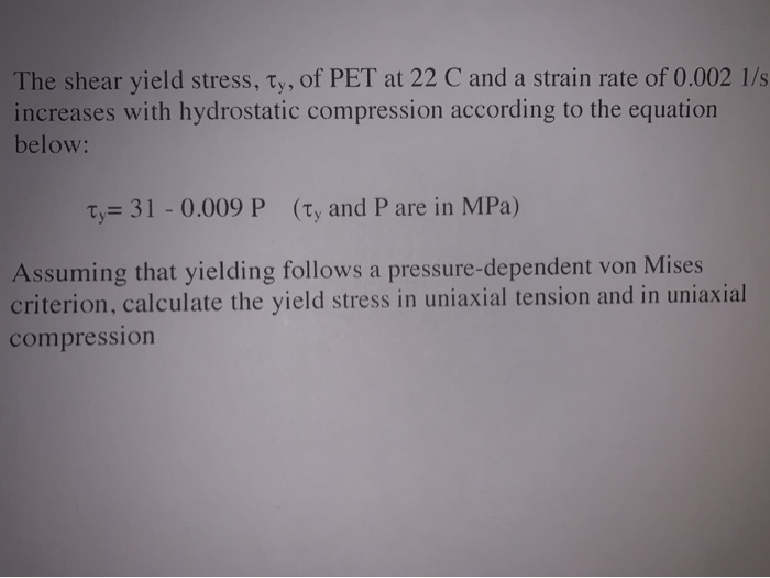 The Shear Yield Stress Ty Of Pet At 22 C And A S Chegg Com