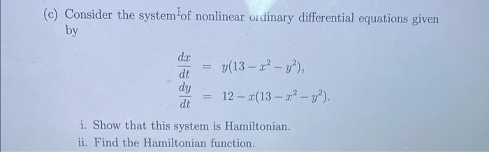 Solved c) Consider the system of nonlinear ordinary | Chegg.com