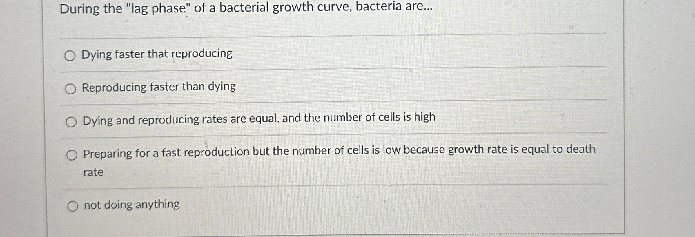 Solved During the "lag phase" of a bacterial growth curve, | Chegg.com