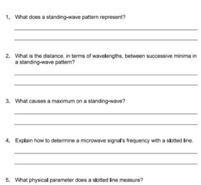 Solved 1. What does a standing-wave pattern represent? 2. | Chegg.com