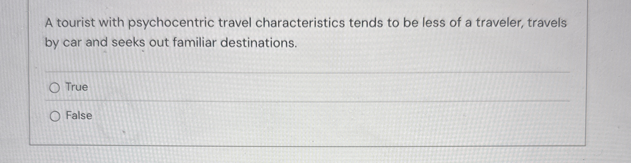 Solved A tourist with psychocentric travel characteristics | Chegg.com