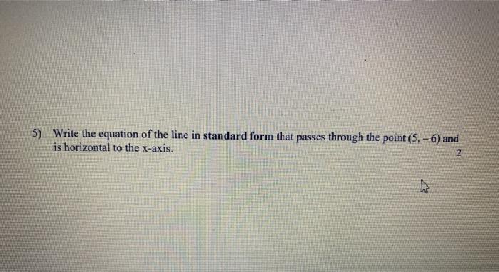 Solved 5) Write the equation of the line in standard form | Chegg.com