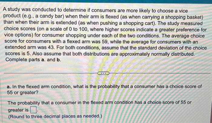 Solved A study was conducted to determine if consumers are | Chegg.com