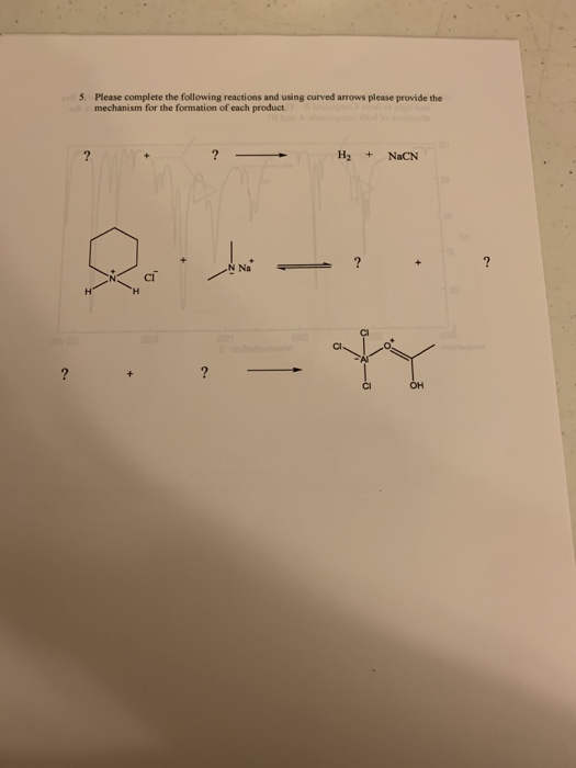 Solved 5. Please complete the following reactions and using | Chegg.com