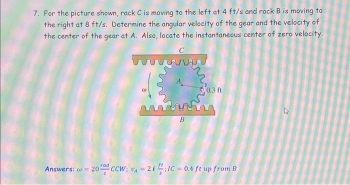 Solved 7. For the picture shown, rack C is moving to the | Chegg.com