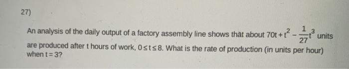 Solved 27) An analysis of the daily output of a factory | Chegg.com