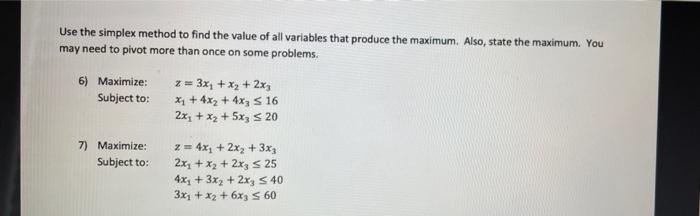 Solved Use the simplex method to find the value of all | Chegg.com