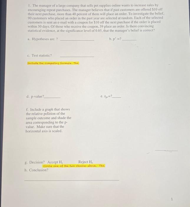 Solved 1. The manager of a large company that sells pet Chegg