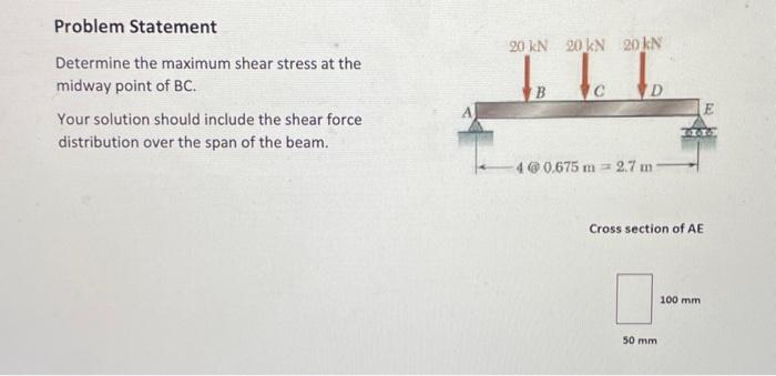 Solved Problem Statement Determine the maximum shear stress | Chegg.com