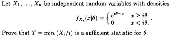 Let \( X_{1}, \ldots, X_{n} \) be independent random variables with densities
\[
f_{X_{i}}(x \mid \theta)=\left\{\begin{array