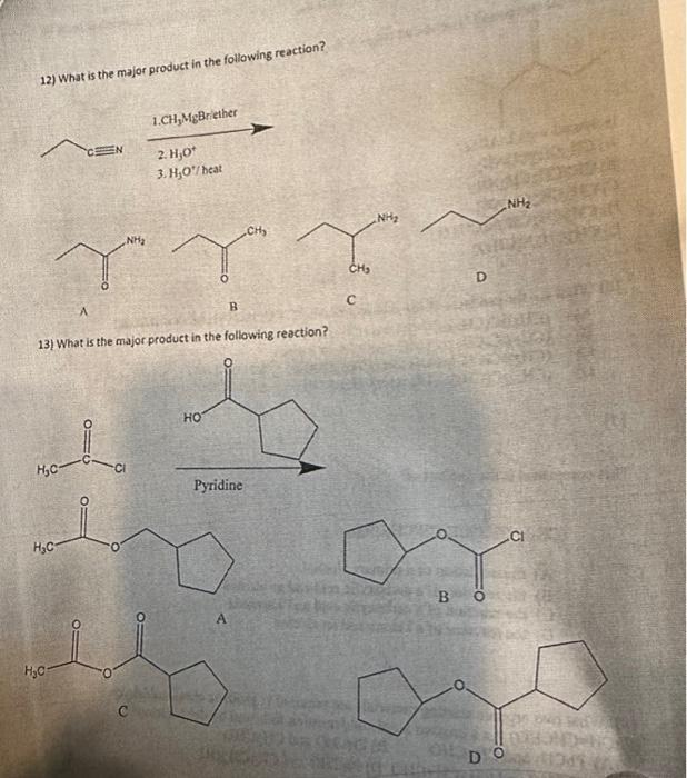 Solved 12) What is the major product in the following | Chegg.com