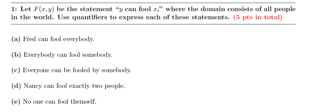 Solved 1: Let F(x,y) be the statement 