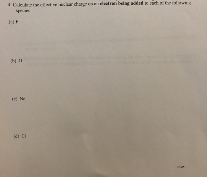 Solved 4 Calculate the effective nuclear charge on an | Chegg.com