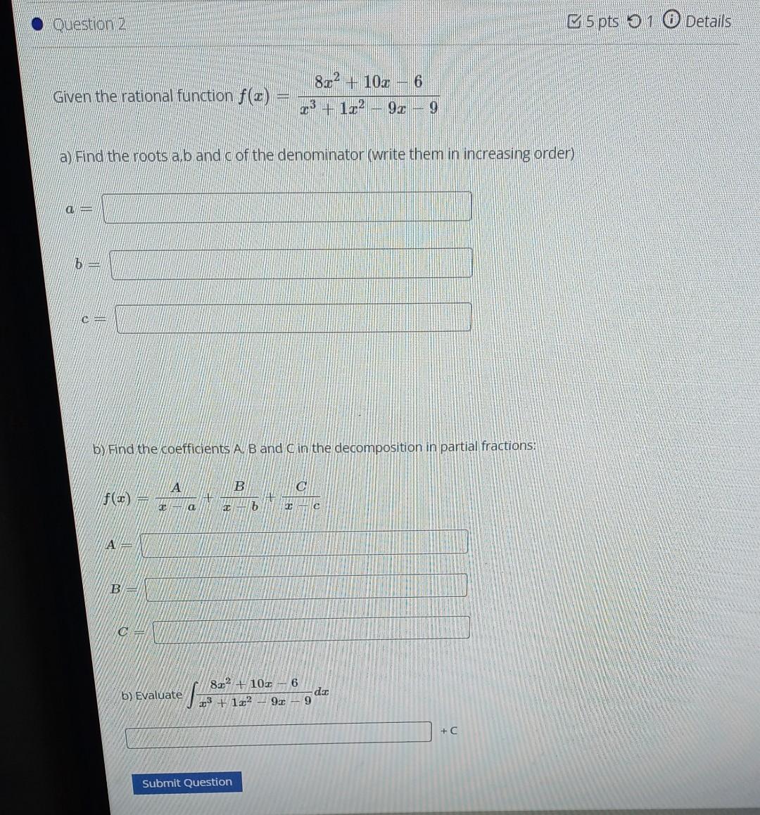 Solved Given The Rational Function Fxx31x2−9x−98x210x−6 5164