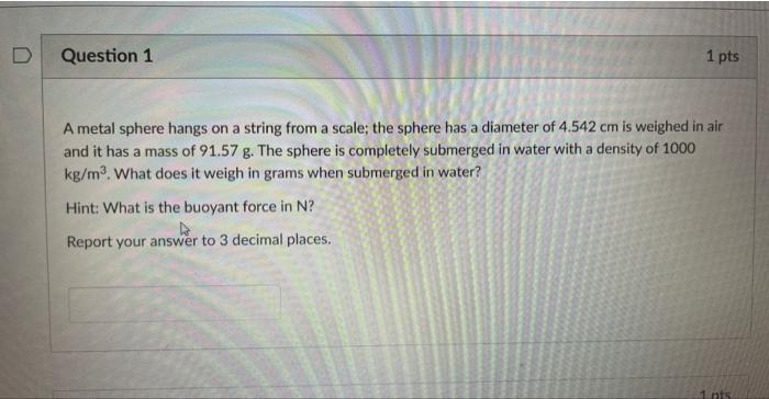 Solved A metal sphere hangs on a string from a scale; the | Chegg.com