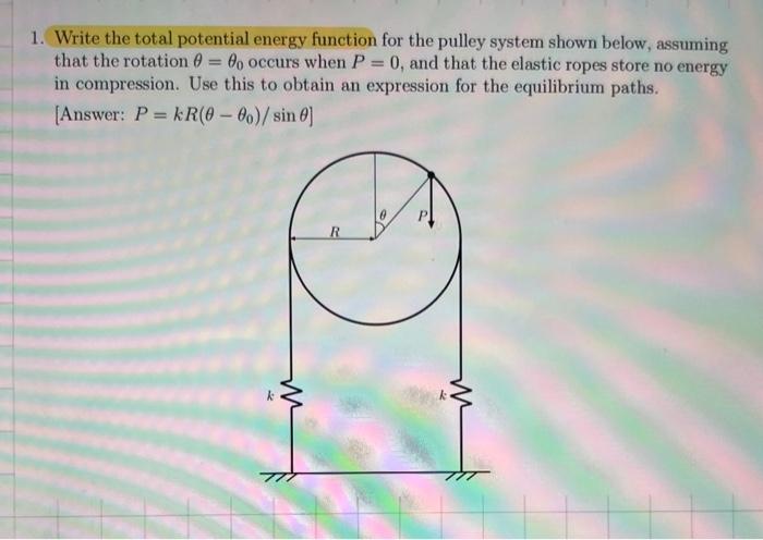 Solved Write the total potential energy function for the | Chegg.com