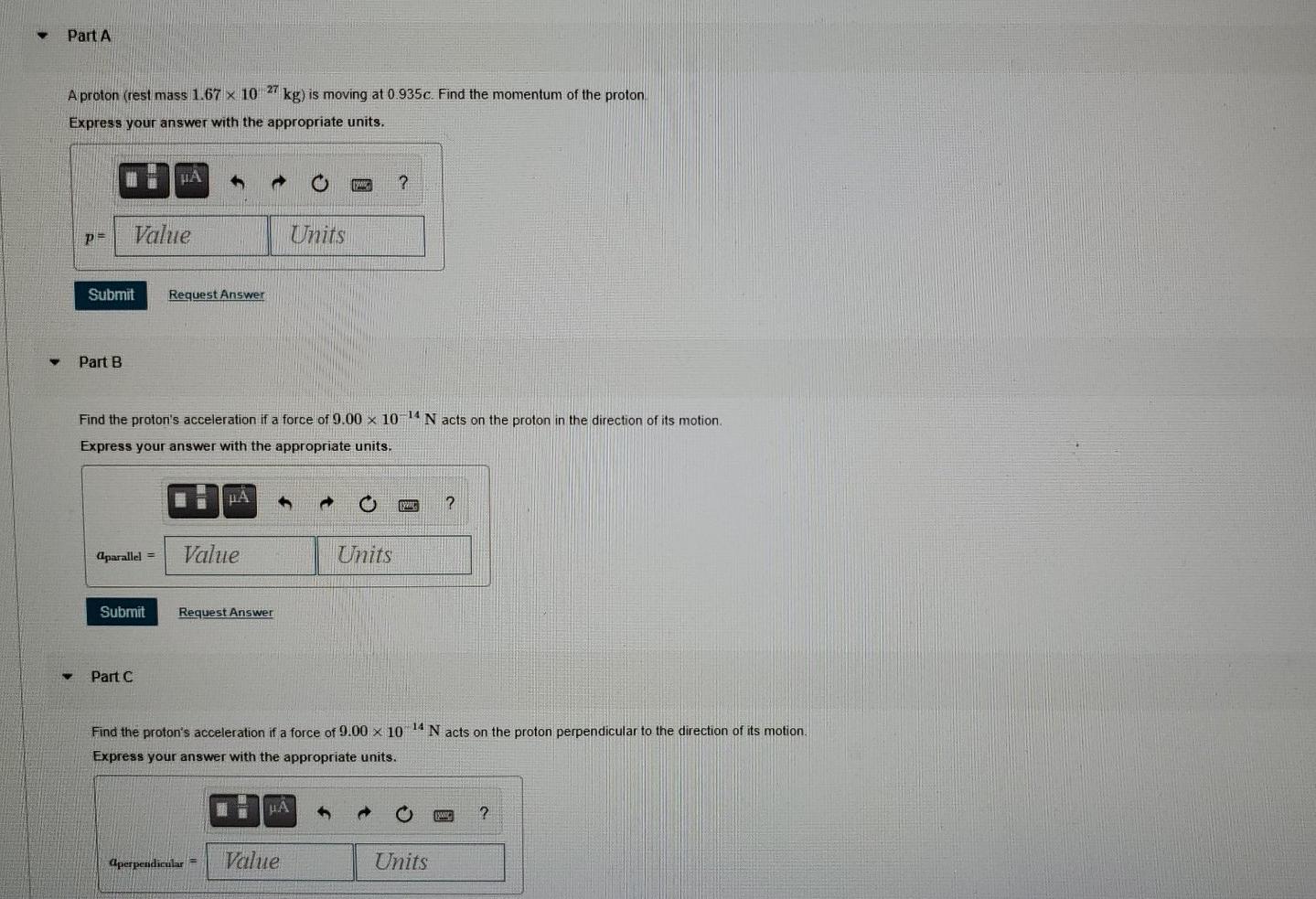 Solved Part A A proton (rest mass 1.67 x 10 27 kg) is moving