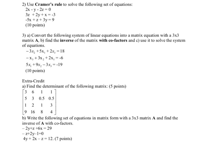 2 Use Cramer S Rule To Solve The Following Set Of Chegg Com