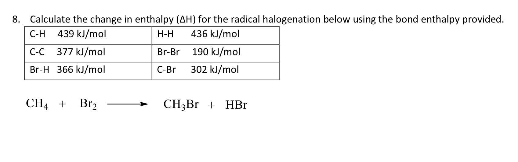 Solved Calculate the change in enthalpy (ΔH) ﻿for the | Chegg.com