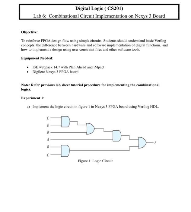 Solved Digital Logic ( CS201) Lab 6: Combinational Circuit | Chegg.com