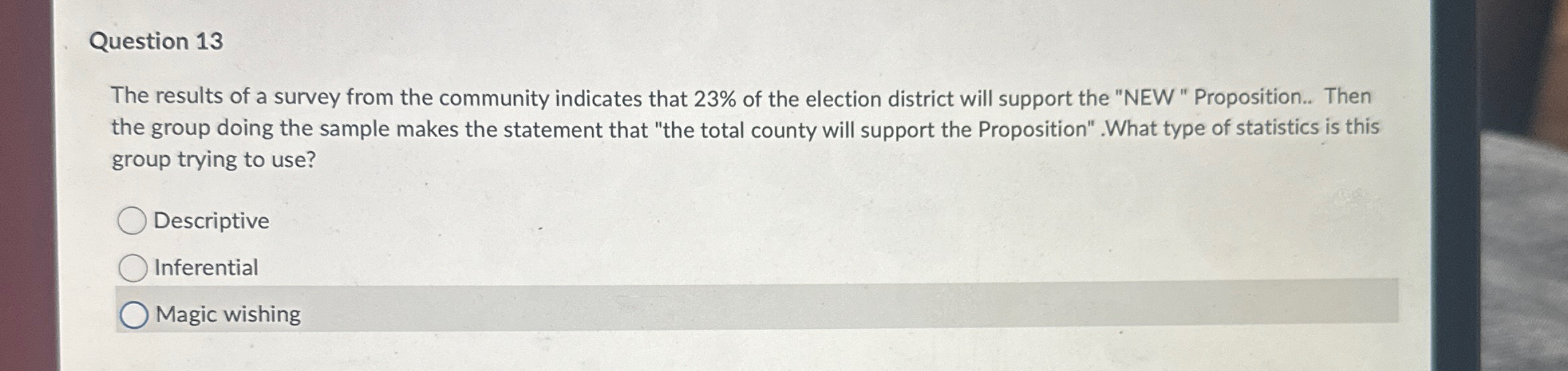 Solved Question 13The results of a survey from the community | Chegg.com