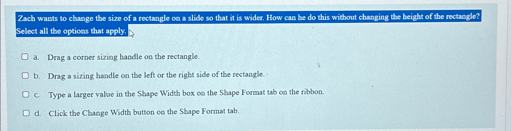 Solved Zach wants to change the size of a rectangle on a | Chegg.com