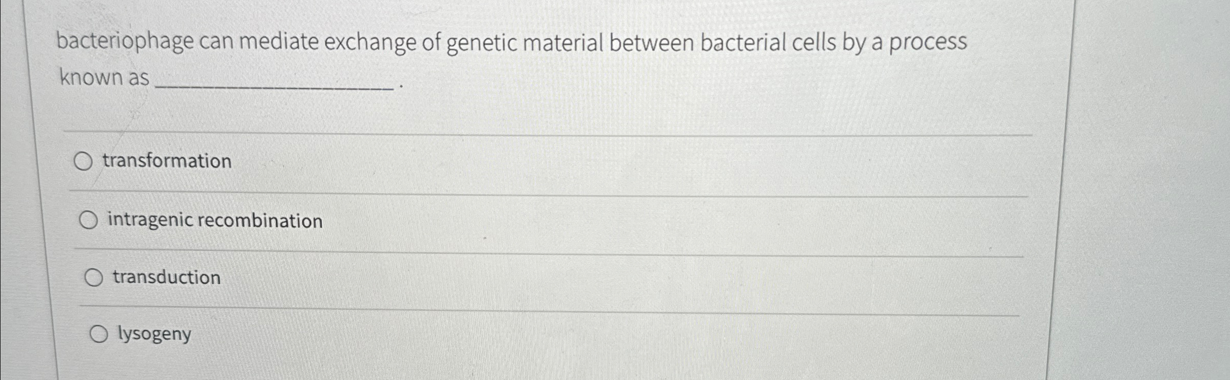 Solved Bacteriophage Can Mediate Exchange Of Genetic | Chegg.com