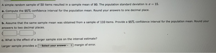 Solved 15. A simple random sample of 50 items resulted in a | Chegg.com