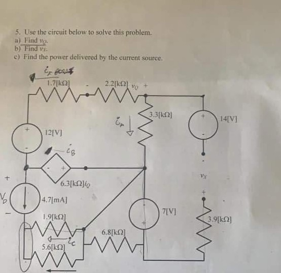 Solved 5. Use the circuit below to solve this problem. a) | Chegg.com