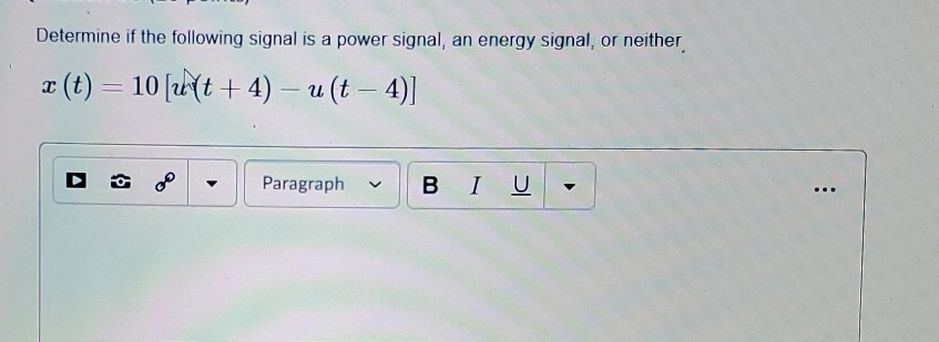 Solved Determine if the following signal is a power signal, | Chegg.com