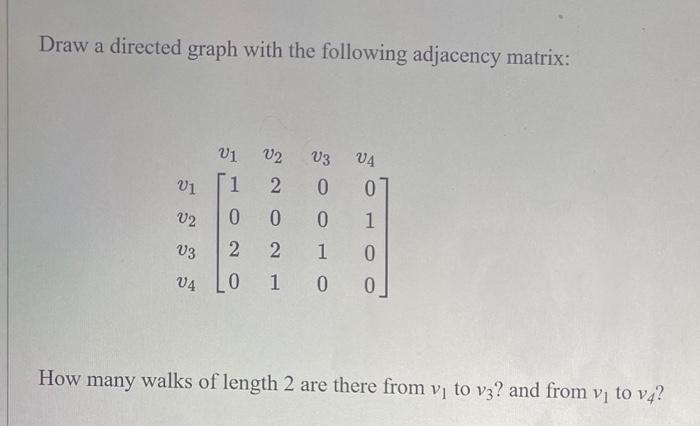 Solved Draw a directed graph with the following adjacency | Chegg.com