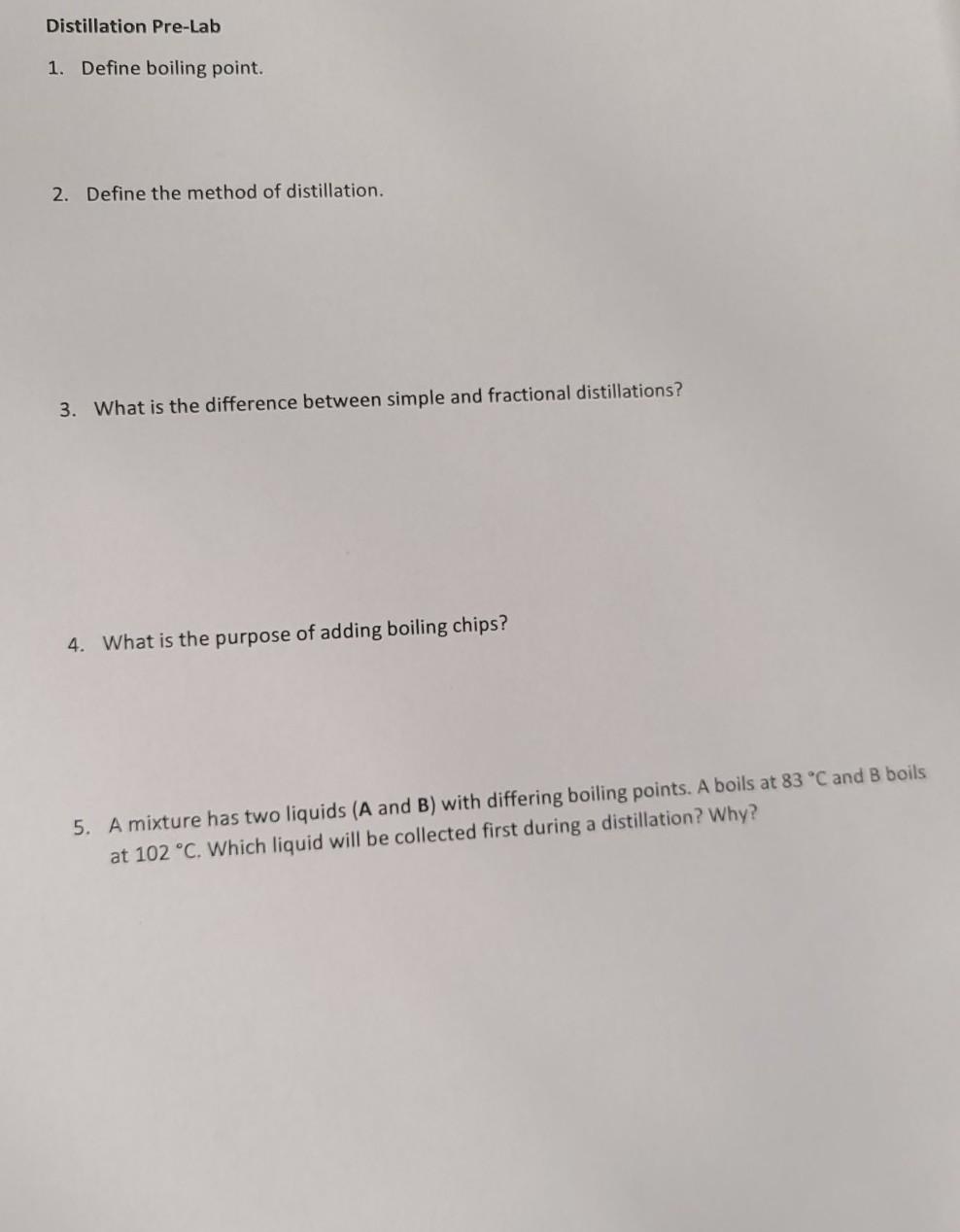 Solved Distillation PreLab 1. Define boiling point. 2.
