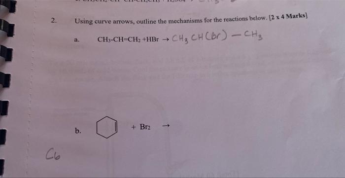 Solved Using curve arrows, outline the mechanisms for the | Chegg.com