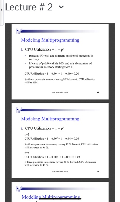 Solved Q3. Calculate the CPU Utilization and Idle time by | Chegg.com