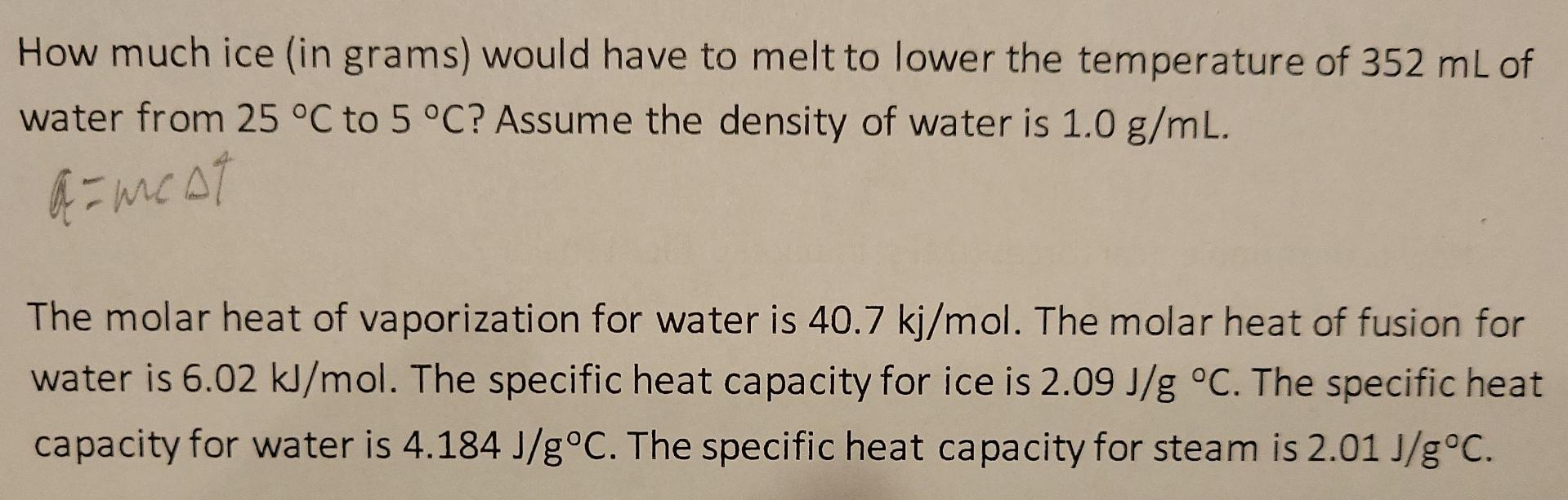 Solved How much ice (in grams) would have to melt to lower