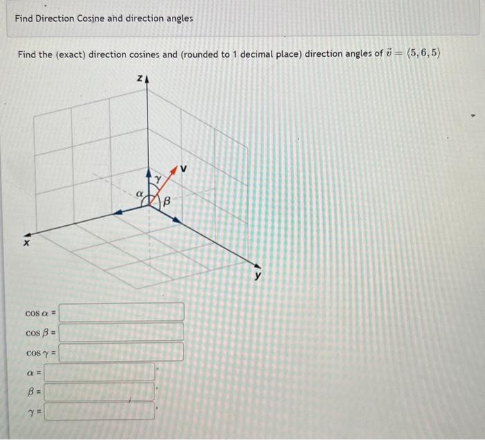 Solved Find Direction Cosine and direction angles Find the | Chegg.com