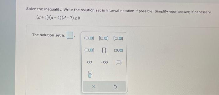 Solved Solve the inequality. Write the solution set in | Chegg.com