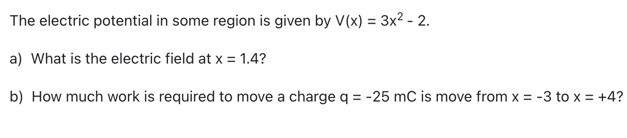 Solved The electric potential in some region is given by | Chegg.com