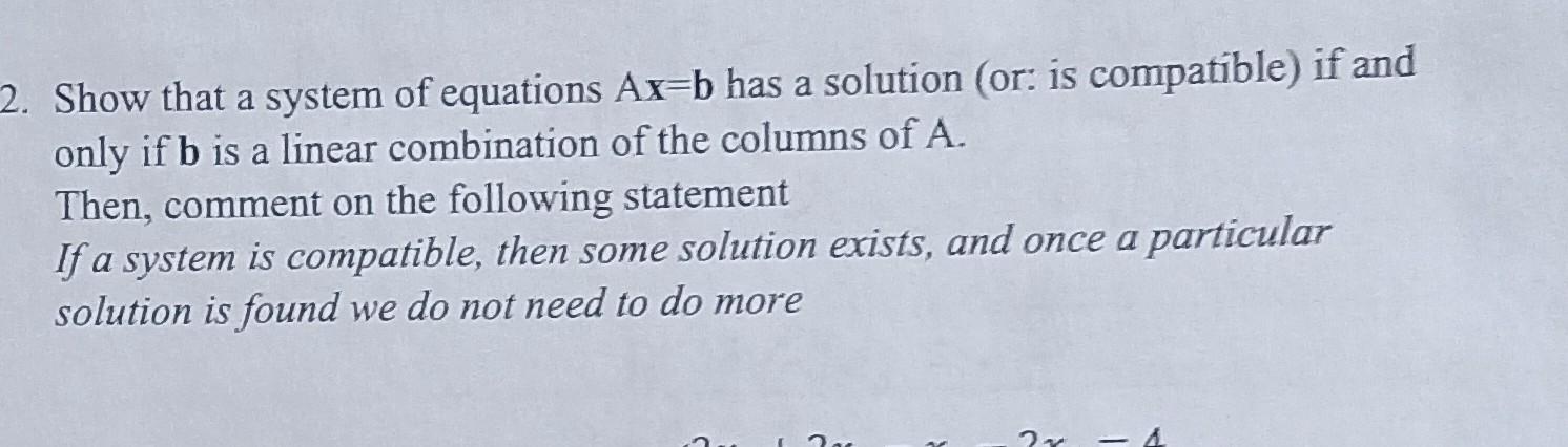 Solved Show That A System Of Equations Ax B Has A Solution Chegg Solved Show That A System Of Equations Ax B Has A Solution Chegg