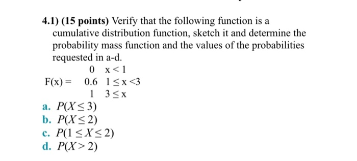 Solved 4.1) (15 points) Verify that the following function | Chegg.com
