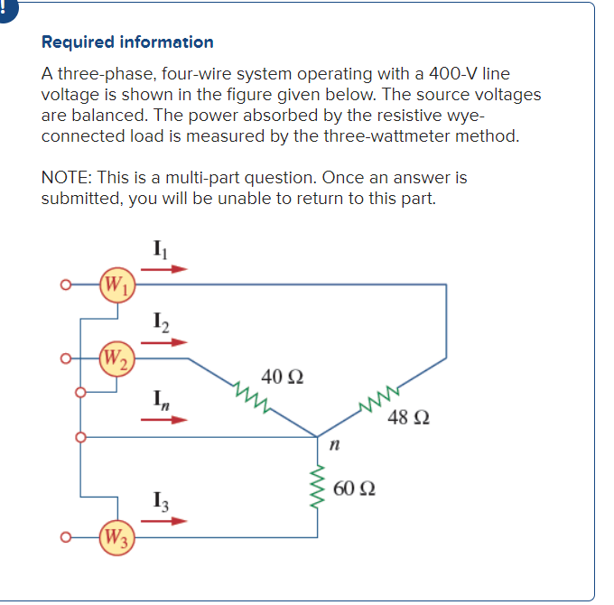 Solved Required informationA three-phase, four-wire system | Chegg.com