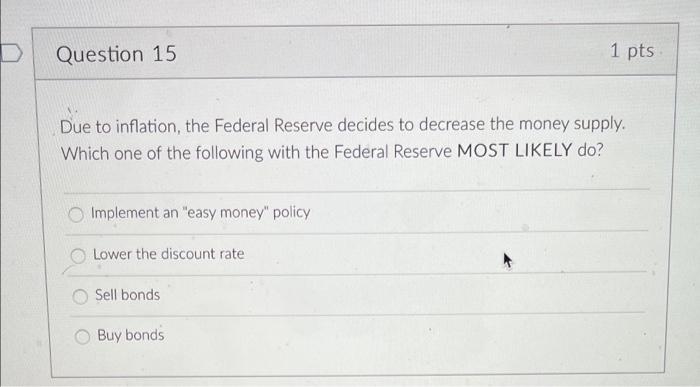 Solved Question 15 1 pts Due to inflation, the Federal | Chegg.com