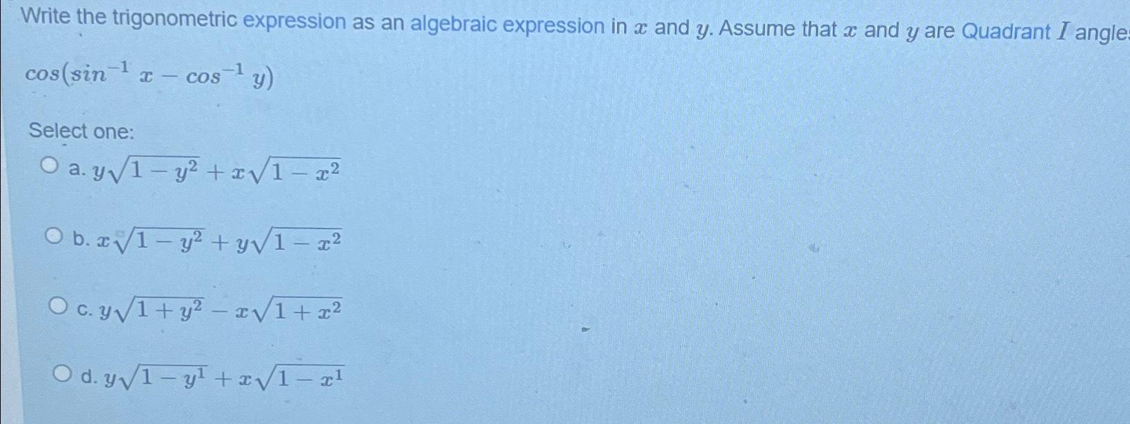 Solved Write the trigonometric expression as an algebraic | Chegg.com