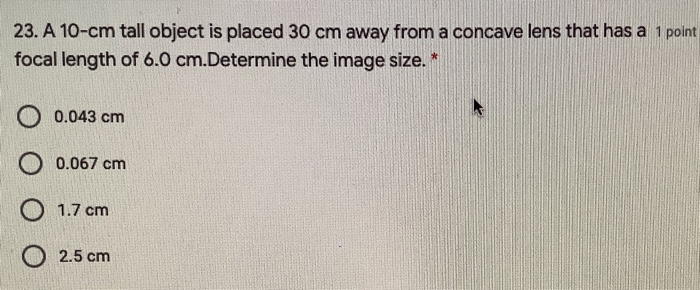 Solved 23. A 10-cm tall object is placed 30 cm away from a | Chegg.com