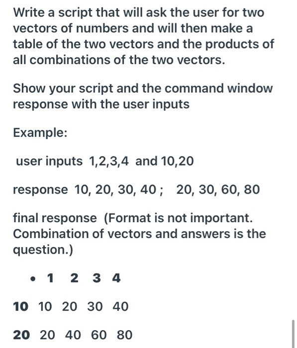 Script Number 7227 Vector Solved Write a script that will ask the user for two vectors | Chegg.com