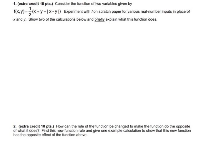 Solved 1. (extra credit 10 pts.) Consider the function of | Chegg.com