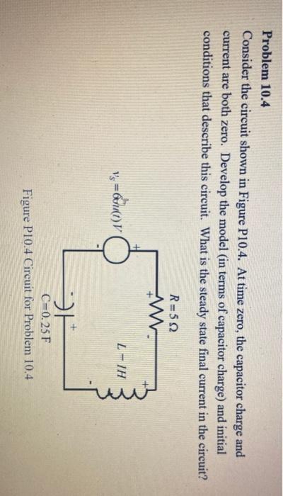 Solved Problem 10.4 Consider the circuit shown in Figure | Chegg.com